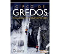 Circo De Gredos: Escaladas En Hielo Nieve Mixto Y Roca