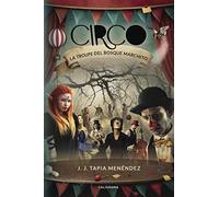 Circo: La troupe del bosque marchito (Caligrama)