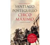Circo Máximo: La ira de Trajano. Trilogía de Trajano. Volumen II: 2 (Autores Españoles e Iberoamericanos)
