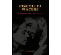 Circoli di Piacere: La Maledizione Degli Angeli (Circles of Pleasure)