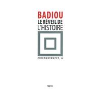 Circonstances: Tome 6, Le réveil de l'histoire