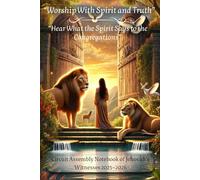 Circuit Assembly Notebook 2025-2026: “Worship With Spirit and Truth” & “Hear What the Spirit Says to the Congregations: Two-in-One Circuit Assembly ... Journal with Reflections, Bible Gems & Notes