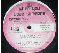 Circuit Boy - When You Love Someone [Vinilo]