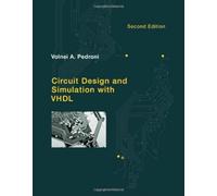 Circuit Design and Simulation with VHDL (The MIT Press)