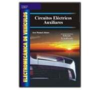 Circuitos Electricos Auxiliares (electromecanica De Vehiculos) (2 ª Ed
