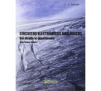 Circuitos Electronicos Analogicos: Del Diseño Al Experimento.