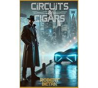 Circuits & Cigars: 1