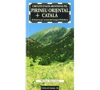 Circuits d'alta muntanya pel Pirineu Oriental Català: 25 itineraris per carenes del Canigó al Pedraforca: 66 (Azimut)