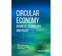 Circular Economy: Business, Technology, and Policy (Part 2)