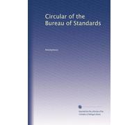 Circular of the Bureau of Standards: Volume 175