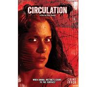 Circulation [USA] [DVD]