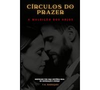 Círculos do Prazer: A Maldição dos Anjos (Circles of Pleasure)