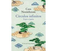 Círculos infinitos: Viajes a Japón: 143 (El Ojo del Tiempo)