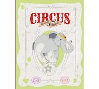 Circus Coloring Book for Kids Ages 4-8 Fun & Easy Circus Animals, Clowns, Acrobats and Big Top Coloring Pages