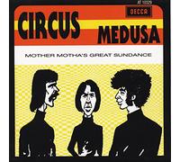 Circus (Nl) - Medusa/Mother Motha'S Great Sundance [Vinilo]