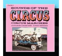 Circus South Shore Concert Band - Sounds of The Circus 2