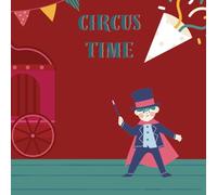 Circus Themed Coloring Book 80pages 8.5 inch x 8.5 inch: Fun and bold coloring book to keep busy for hours