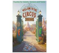 Circus Word Search Puzzle Book: Word Searches with Easy to Read Print about Circus, Carnival, Fair and more | Size of pages (6x9 inches) | 140 pages | ... Gift for Vacations, Holidays and Free Times