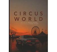 Circus World: A Child's Perspective Of A Bipolar Parent (Circus World & Candy)