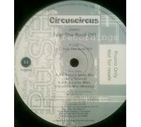 Circuscircus* - Circus Circus - Tear The Roof Off - PuSH Recordings - PuSH006