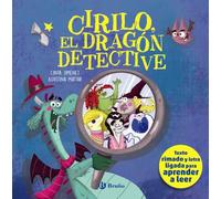 Cirilo, el dragón detective (Castellano - A PARTIR DE 3 AÑOS - CUENTOS - Cuentos cortos)
