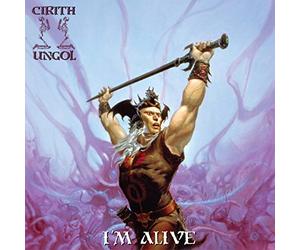 Cirith Ungol - I'm Alive