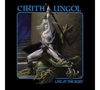 Cirith Ungol - Live at the Roxy [Vinilo]