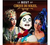 Cirque Du Soleil - Le Best Of