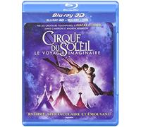 Cirque du Soleil : le voyage imaginaire [Blu-ray]