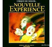 Cirque du Soleil - Nouvelle Experience