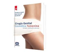 Cirug¡a Genital Cosmética Femenina. Conceptos, Clasificación y Técnicas E-Book