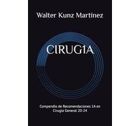 CIRUG1A: Compendio de Recomendaciones 1A en Cirugía General 20-24