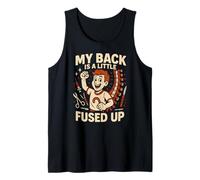 Cirugía de Espalda My Back Is A Little Fused Up Fun Mens Get Well Camiseta sin Mangas