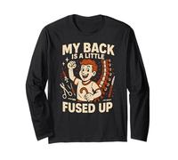 Cirugía de Espalda My Back Is A Little Fused Up Fun Mens Get Well Manga Larga