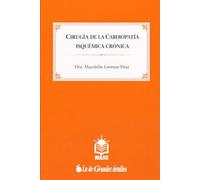 CIRUGÍA DE LA CARDIOPATÍA ISQUÉMICA CRÓNICA