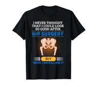 Cirugía de reemplazo de Cadera Recuperación Funny Get Well Mordaza Camiseta