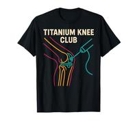 Cirugía de Rodilla Titanium Knee Club Cool Mens Cirugía Recuperación Camiseta