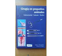 Cirugia en pequenos animales Instrumental Suturas Nudos Spanish Edition
