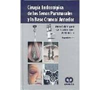 Cirugia Endoscopica De Los Senos Paranasales Y La Base Craneal An Teri