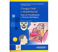 Cirugia oral y maxilofacial: Atlas de procedimientos y técnicas quirúrgicas