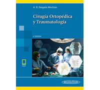 Cirugía ortopédica y Traumatología ((incluye versión digital))