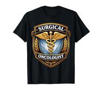 Cirujano Oncólogo Cirujano Caduceo Cirugía Oncológica Médico Camiseta