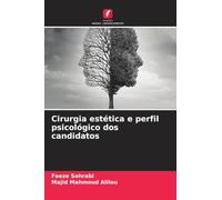 Cirurgia estética e perfil psicológico dos candidatos
