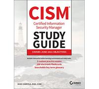 CISM Certified Information Security Manager Study Guide (Sybex Study Guide)