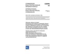 CISPR 12 Ed. 5.1 b:2005, Vehicles, boats, and internal combustion engine driven devices - Radio disturbance characteristics - Limits and methods of ... in the vehicle/boat/device itself or in