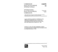 CISPR 19 Ed. 1.0 b:1983, Guidance on the use of the substitution method for measurements of radiation from microwave ovens for frequencies above 1 GHz