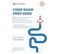 CISSP Exam Prep 2026: 840 Practice Questions with Detailed Explanations for Cybersecurity Certification: Domain-Based Practice + Mock Exams for Real CISSP Exam Success