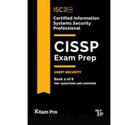 CISSP Exam Prep: Asset Security (CISSP Exam Prep: Domain Series)