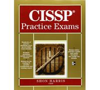 CISSP Practice Exams (All-in-One)
