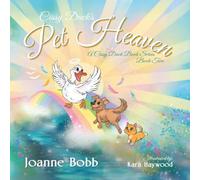 Cissy Duck’s Pet Heaven: Second Book in the Cissy Duck Book Series